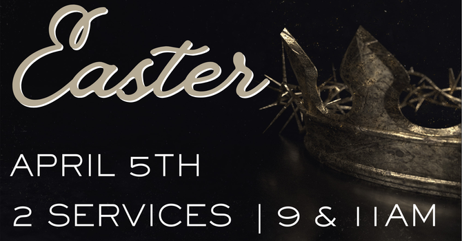 Easter Service Times