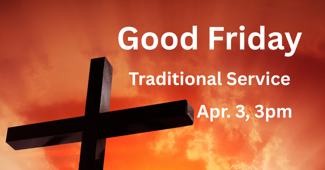 Good Friday Traditional Service