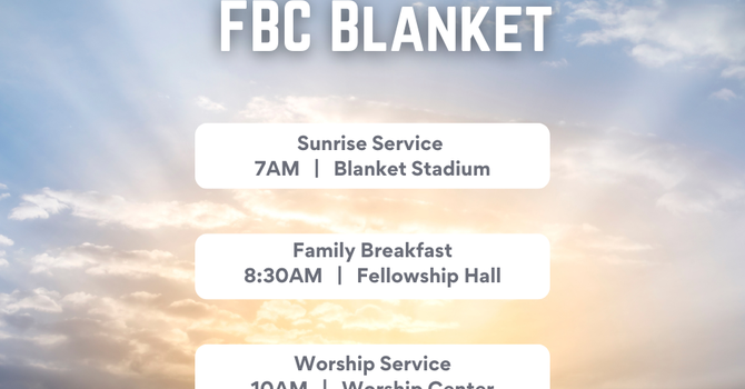 Easter at FBC Blanket