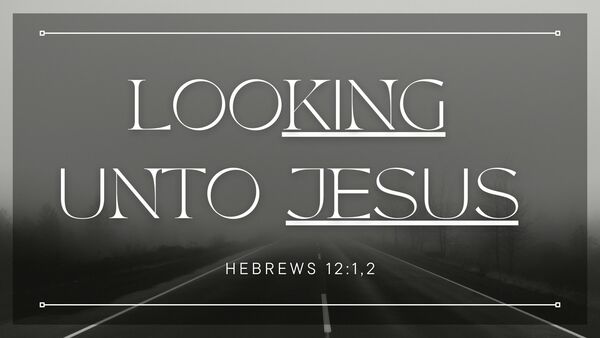 "Let Us Press On" - A Study Through Hebrews