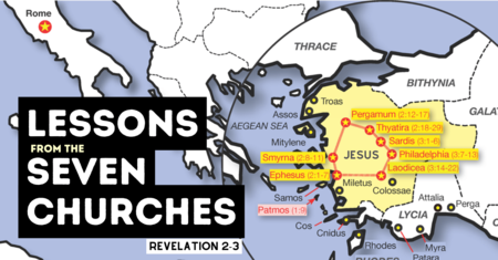 Lessons from the Seven Churches of Revelation