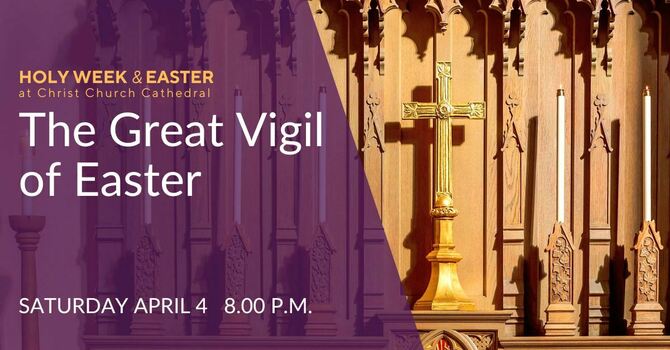 The Great Vigil of Easter