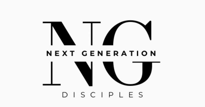 Next Gen Disciples