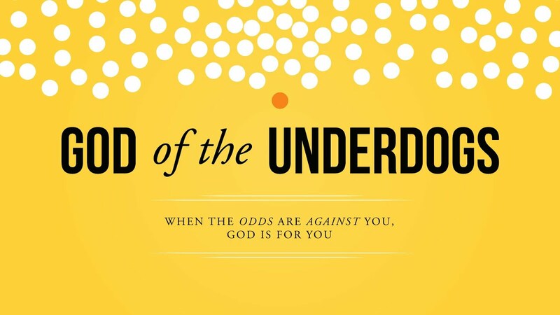 God Of The Underdogs