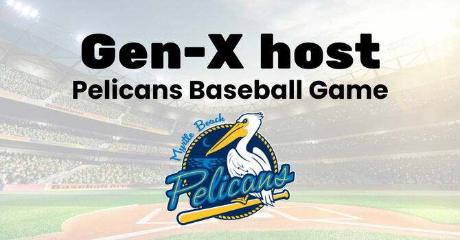 Gen X host a Pelicans game