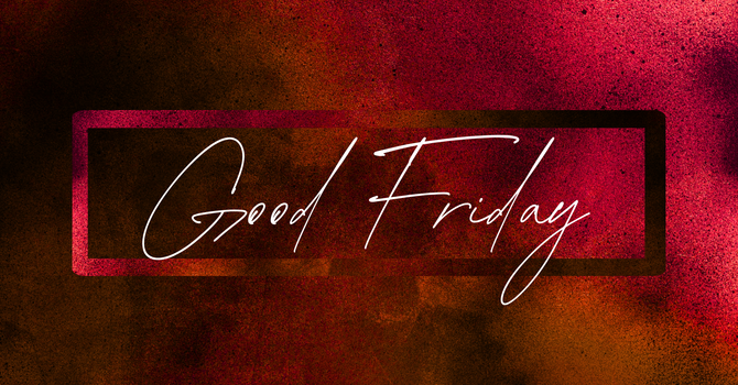 Good Friday Service