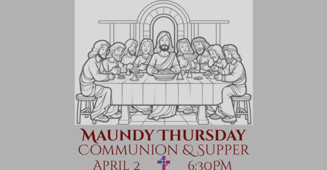 Maundy Thursday Worship Service