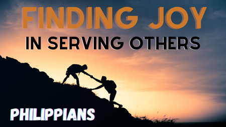Finding Joy in Serving Others