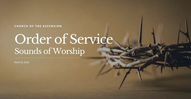 Order of Service: Sunday, March 8, 2026
