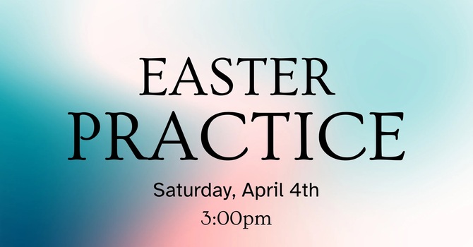 Easter Practice