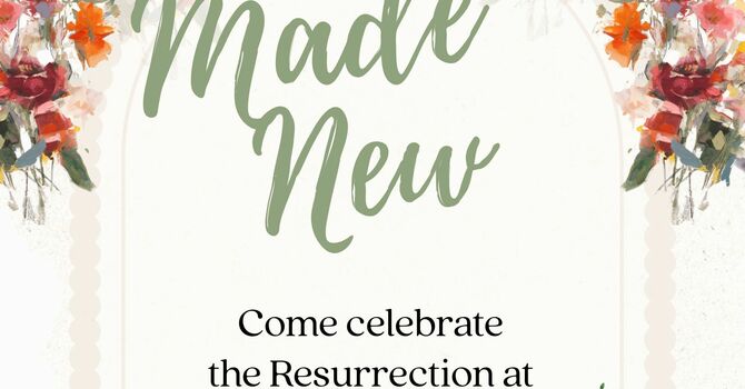 Made New Easter Service