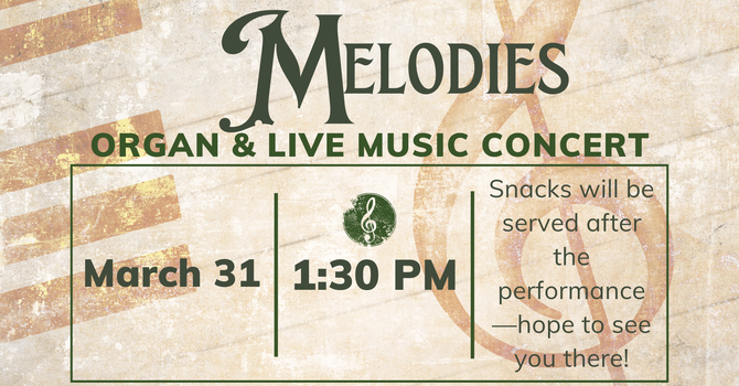 Melodies Organ & Live Music Concert