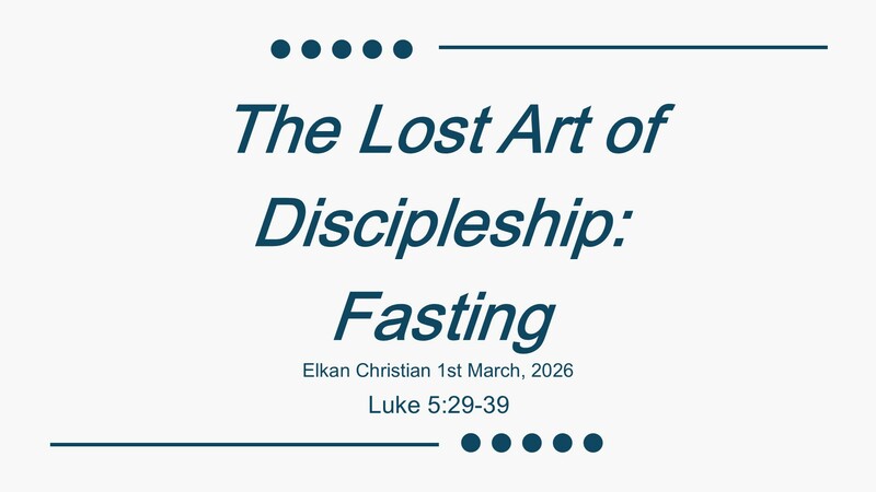 The Lost Art of Discipleship: Fasting