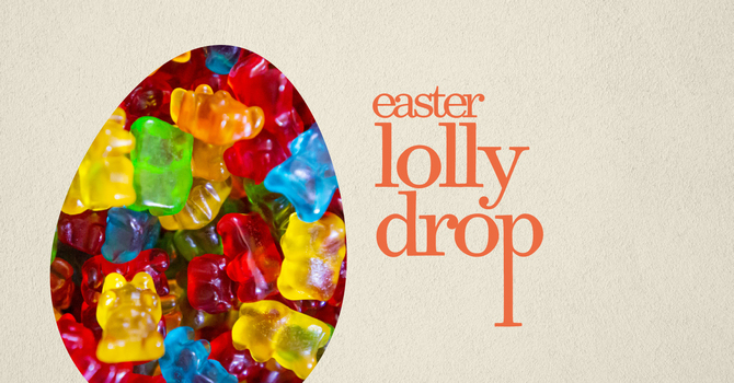 Easter Lolly Drop