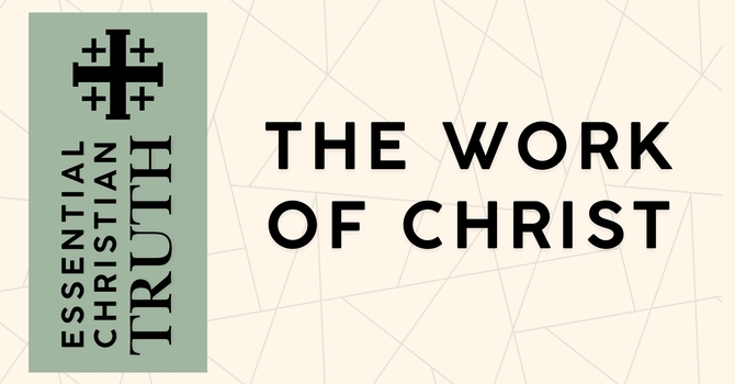 The Work of Christ