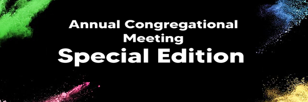 Please be a part of this important meeting!  We’ll be looking back at 2025 (there is lots to celebrate), and ahead to 2026 (there is always more good work to do)!