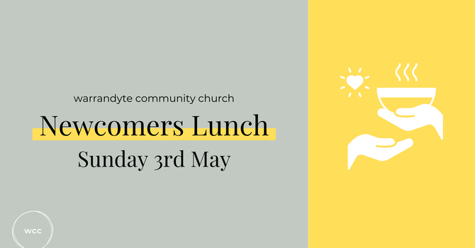 Newcomers Lunch