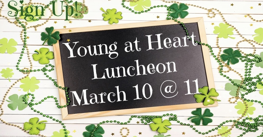 Young at Heart March Luncheon