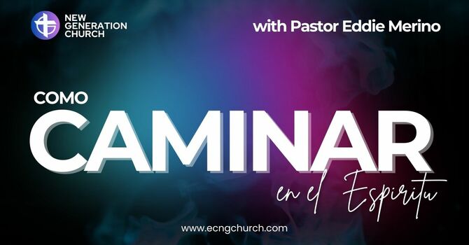 COMO CAMINAR EN EL ESPIRITU