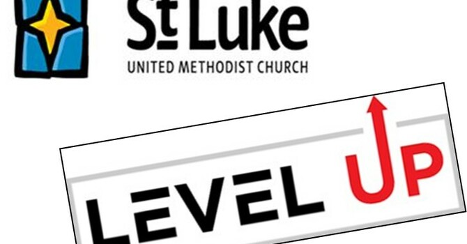 St. Luke Level Up