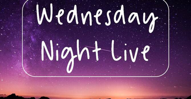 Wednesday Night Live
