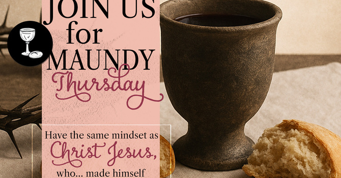 Maundy Thursday Service