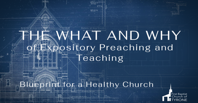 The What and Why of Expository Preaching image