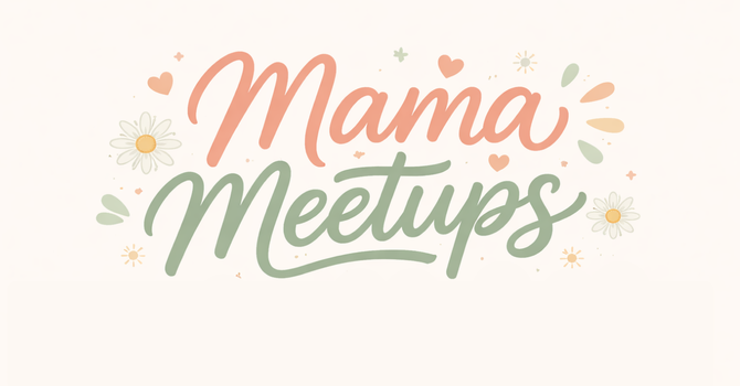 Mama Meetups 