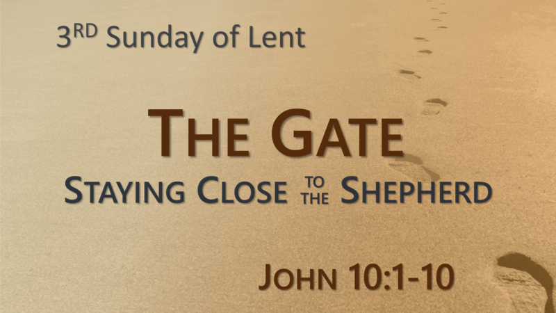 This Sunday's Message... "Staying Close to the Shepherd"