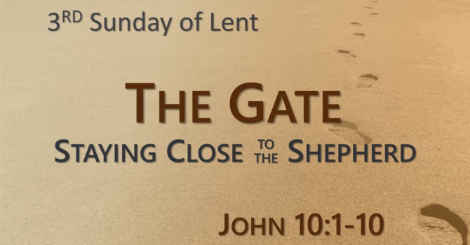 This Sunday's Message... "Staying Close to the Shepherd"