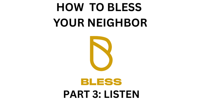 How To Bless Your Neighbor 