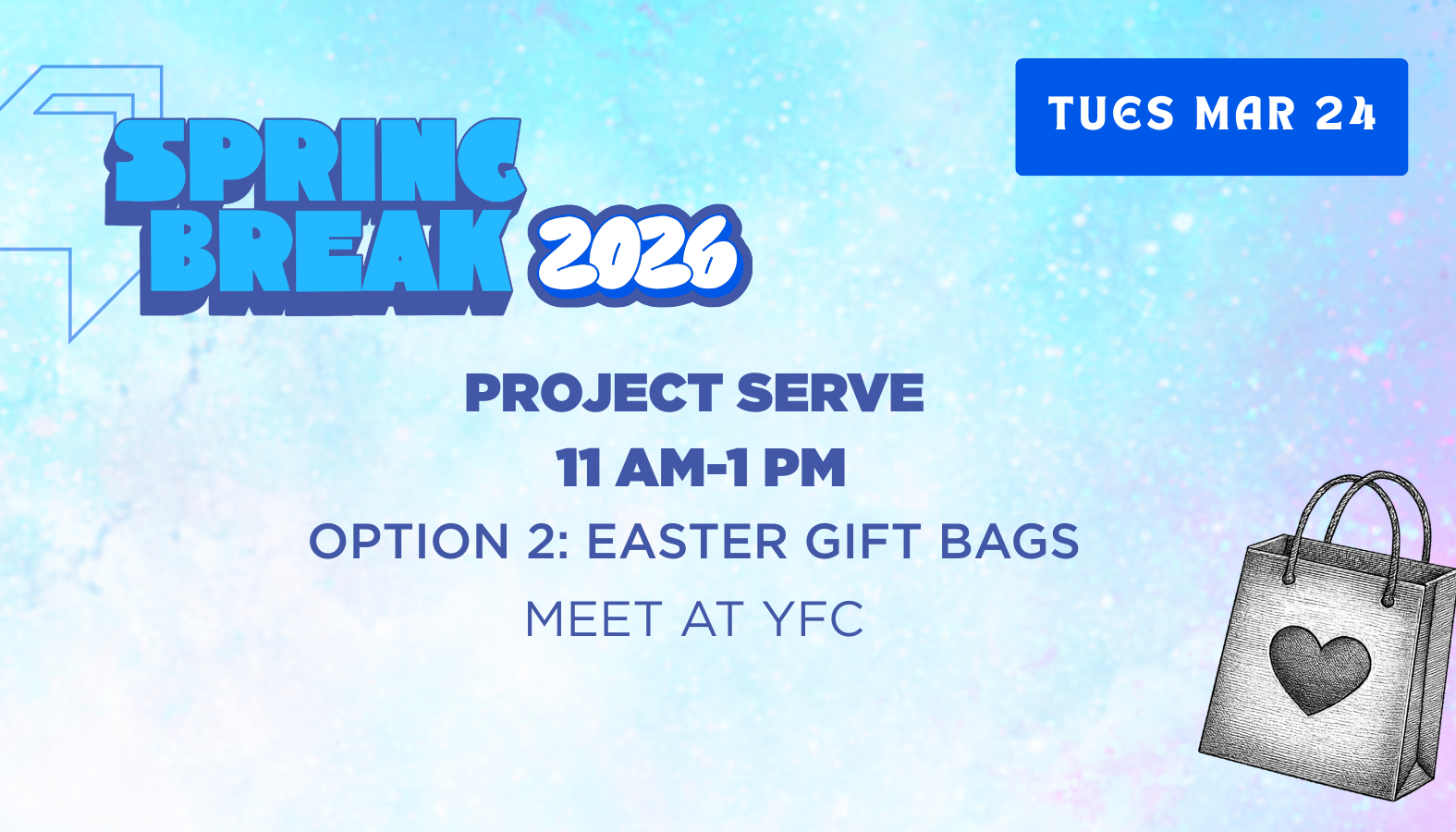 Project Serve Option 2: Easter Gift Bags at YFC