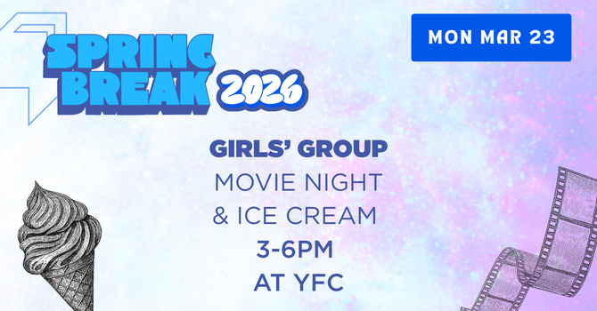 Girls’ Group: Movie & Ice Cream