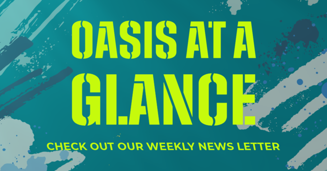 Oasis At A Glance 3/4/26 image