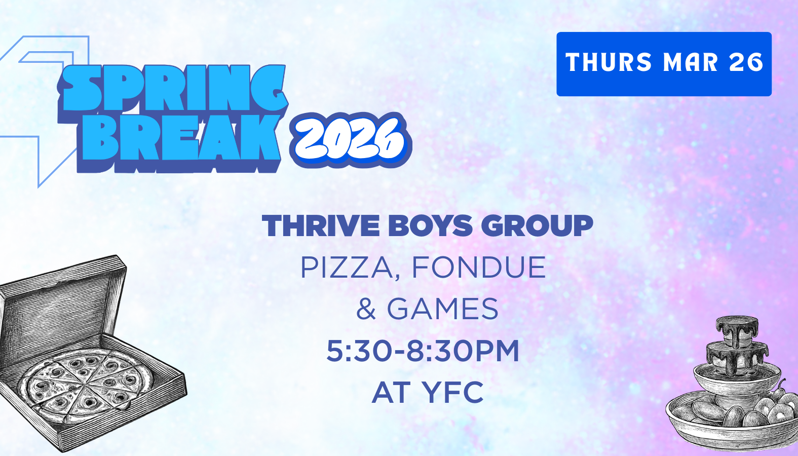 Thrive Boys Group: Pizza, Fondue & Games