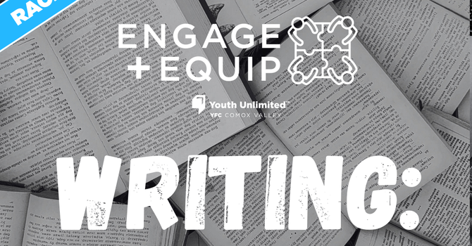 Writing (Engage & Equip)