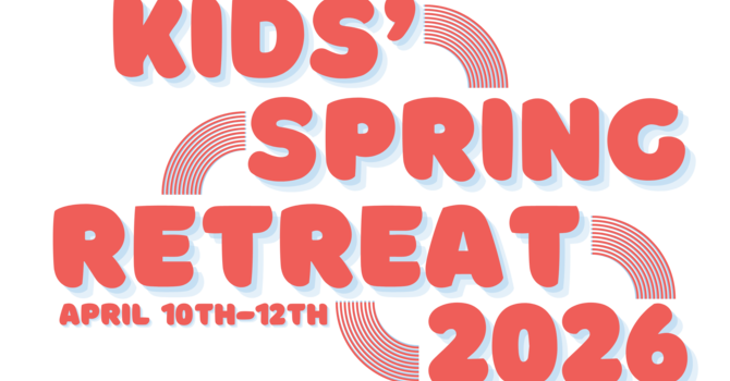 Kids' Spring Retreat