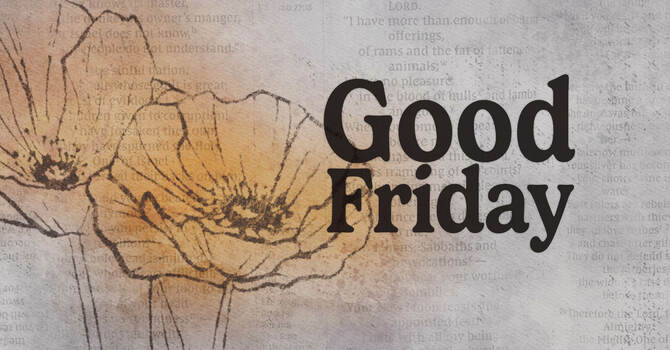 Good Friday Communion Services