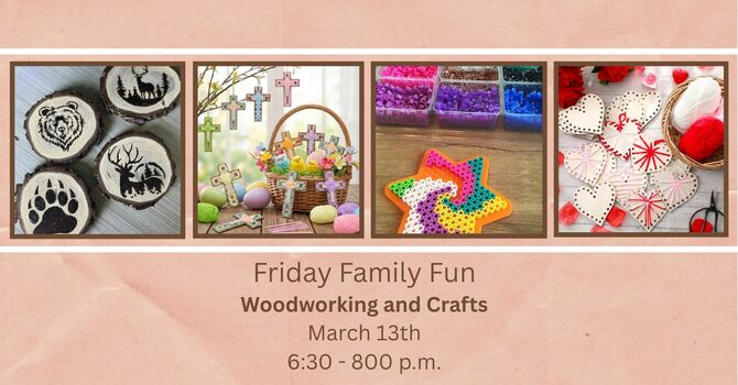 Friday Family Fun Night!