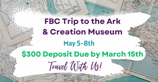 Deposit Due for Trip to Ark
