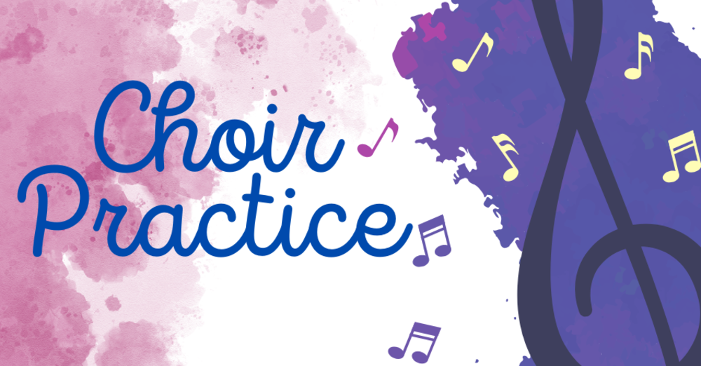 Choir Practice