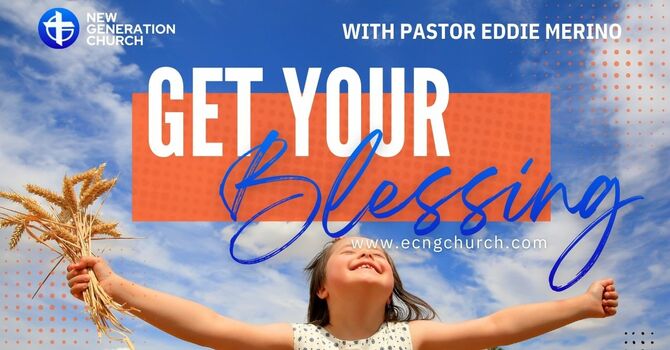 GET YOUR BLESSING