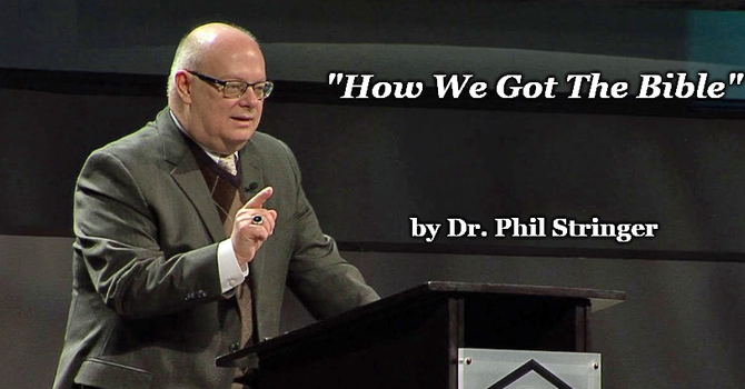 Part 3 - "How The King James Version Came Into Being And Why We Know It Is God's Pure Word"