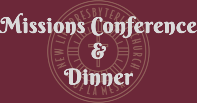 World Missions Conference Dinner