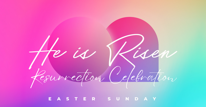 Resurrection Celebration