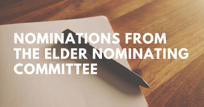 教會長老提名委員會提名名單 FLC Nominations from the Elder Nominating Committee 2026
