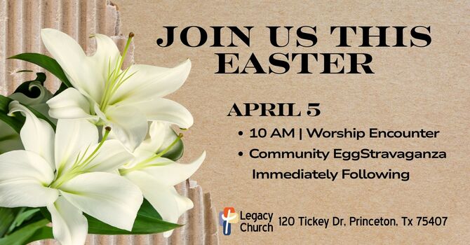 Easter at Legacy Church