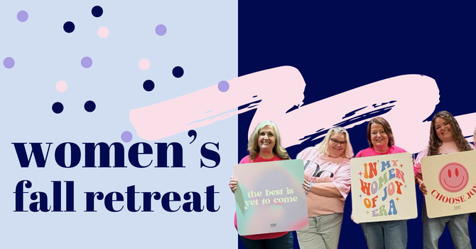 Women's Fall Retreat