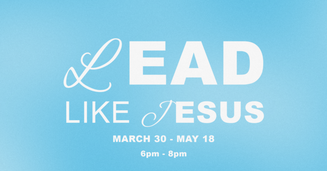 Lead Like Jesus