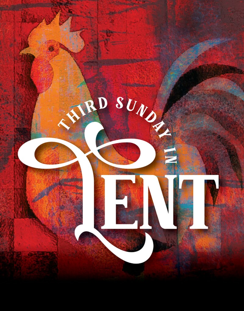 Third Sunday in Lent